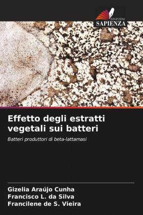 Effetto degli estratti vegetali sui batteri