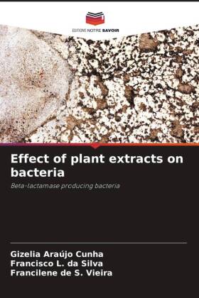 Effect of plant extracts on bacteria