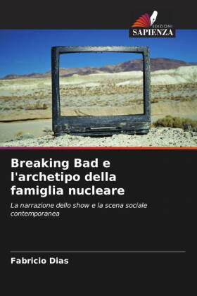 Breaking Bad e l'archetipo della famiglia nucleare