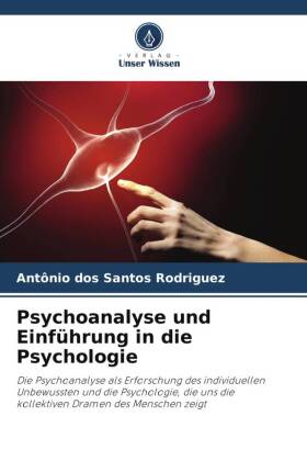 Psychoanalyse und Einführung in die Psychologie