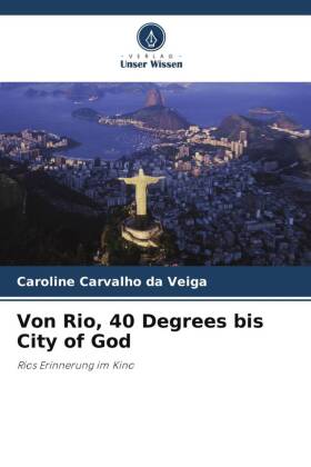 Von Rio, 40 Degrees bis City of God