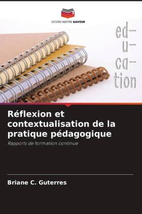 Réflexion et contextualisation de la pratique pédagogique