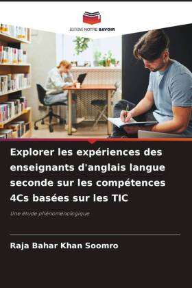 Explorer les expériences des enseignants d'anglais langue seconde sur les compétences 4Cs basées sur les TIC