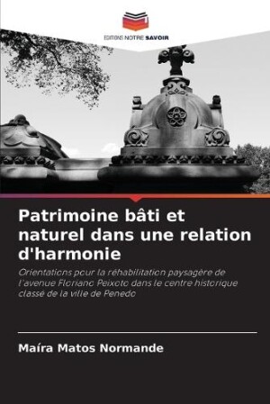 Patrimoine bâti et naturel dans une relation d'harmonie