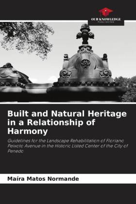 Built and Natural Heritage in a Relationship of Harmony