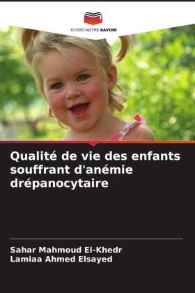 Qualité de vie des enfants souffrant d'anémie drépanocytaire