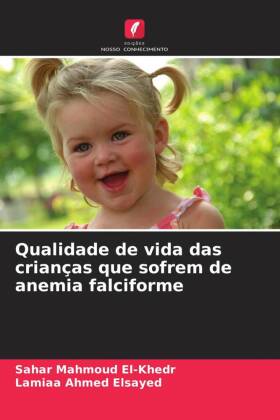 Qualidade de vida das crianças que sofrem de anemia falciforme