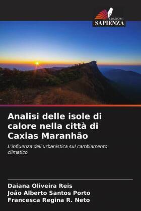 Analisi delle isole di calore nella città di Caxias Maranhão