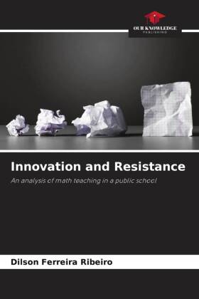 Innovation and Resistance