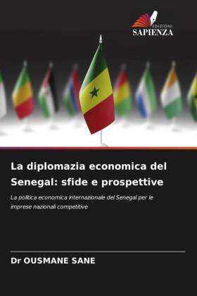 La diplomazia economica del Senegal: sfide e prospettive