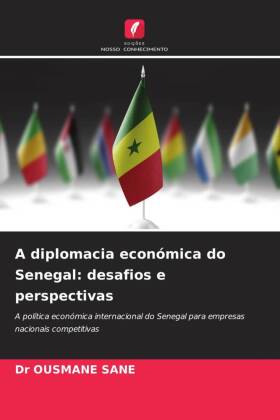 A diplomacia económica do Senegal: desafios e perspectivas