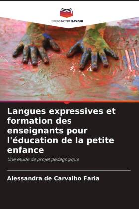 Langues expressives et formation des enseignants pour l'éducation de la petite enfance