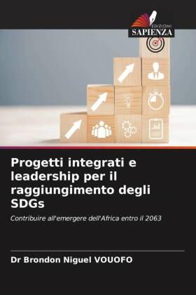 Progetti integrati e leadership per il raggiungimento degli SDGs