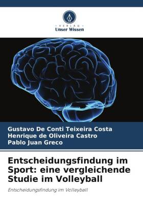 Entscheidungsfindung im Sport: eine vergleichende Studie im Volleyball