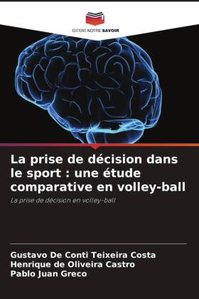 La prise de décision dans le sport : une étude comparative en volley-ball