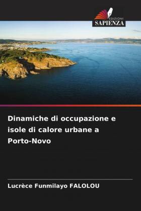 Dinamiche di occupazione e isole di calore urbane a Porto-Novo