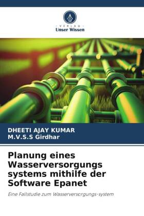 Planung eines Wasserversorgungs systems mithilfe der Software Epanet