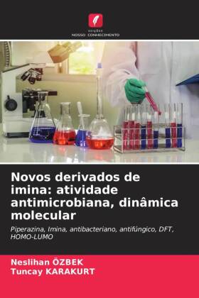 Novos derivados de imina: atividade antimicrobiana, dinâmica molecular