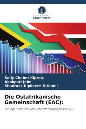 Die Ostafrikanische Gemeinschaft (EAC):