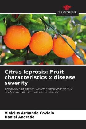 Citrus leprosis: Fruit characteristics x disease severity