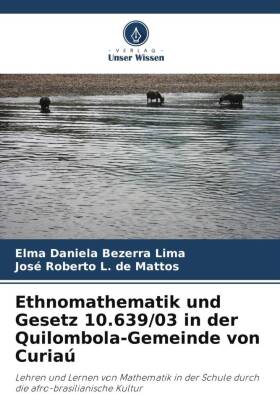 Ethnomathematik und Gesetz 10.639/03 in der Quilombola-Gemeinde von Curiaú