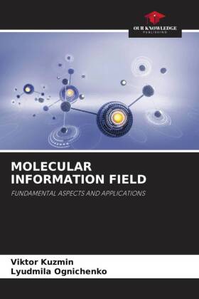 MOLECULAR INFORMATION FIELD