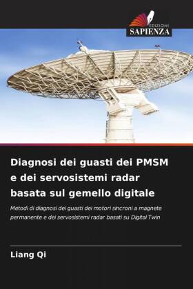 Diagnosi dei guasti dei PMSM e dei servosistemi radar basata sul gemello digitale