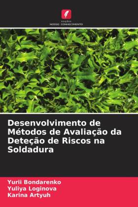 Desenvolvimento de Métodos de Avaliação da Deteção de Riscos na Soldadura