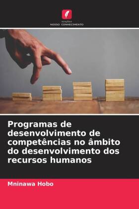 Programas de desenvolvimento de competências no âmbito do desenvolvimento dos recursos humanos