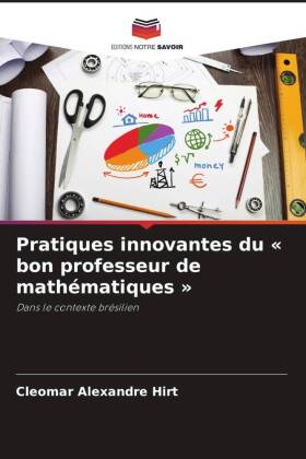 Pratiques innovantes du « bon professeur de mathématiques »