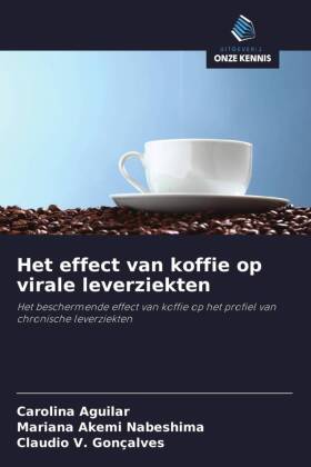 Het effect van koffie op virale leverziekten