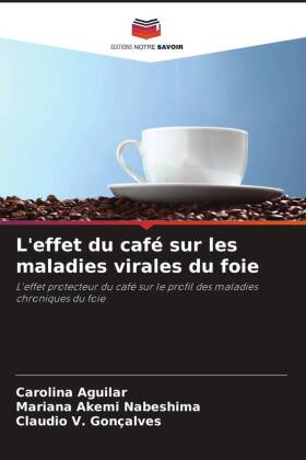 L'effet du café sur les maladies virales du foie