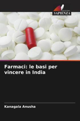 Farmaci: le basi per vincere in India