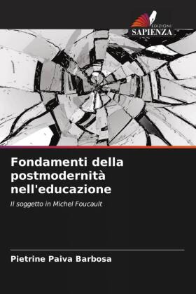 Fondamenti della postmodernità nell'educazione