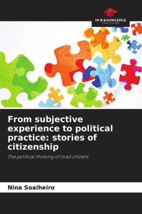 From subjective experience to political practice: stories of citizenship