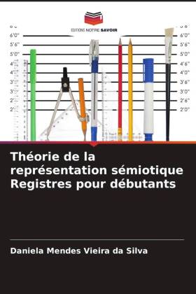 Théorie de la représentation sémiotique Registres pour débutants