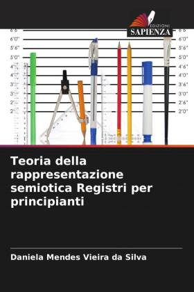 Teoria della rappresentazione semiotica Registri per principianti