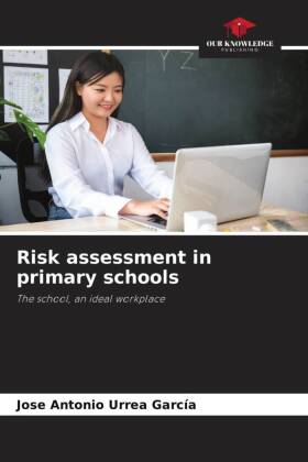 Risk assessment in primary schools