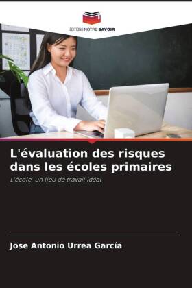 L'évaluation des risques dans les écoles primaires