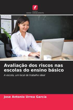 Avaliação dos riscos nas escolas do ensino básico