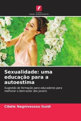 Sexualidade: uma educação para a autoestima