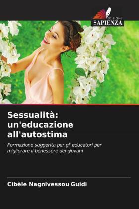 Sessualità: un'educazione all'autostima