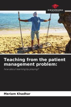 Teaching from the patient management problem: