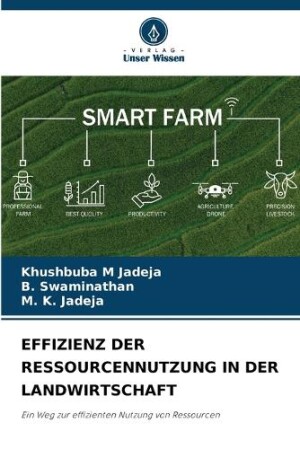 Effizienz Der Ressourcennutzung in Der Landwirtschaft