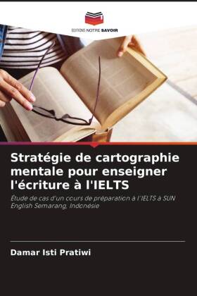 Stratégie de cartographie mentale pour enseigner l'écriture à l'IELTS