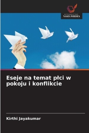 Eseje na temat plci w pokoju i konflikcie