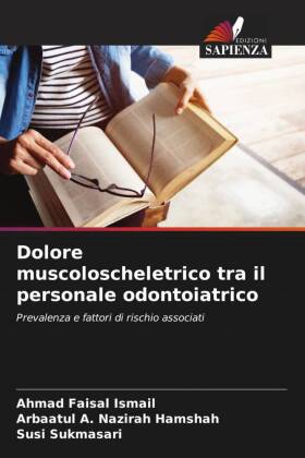 Dolore muscoloscheletrico tra il personale odontoiatrico