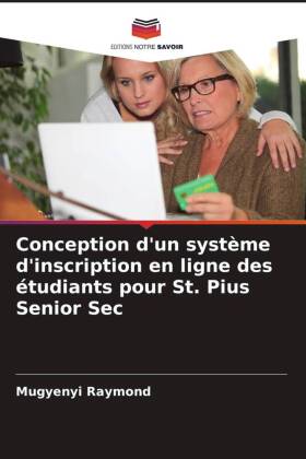 Conception d'un système d'inscription en ligne des étudiants pour St. Pius Senior Sec