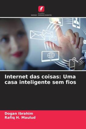 Internet das coisas: Uma casa inteligente sem fios