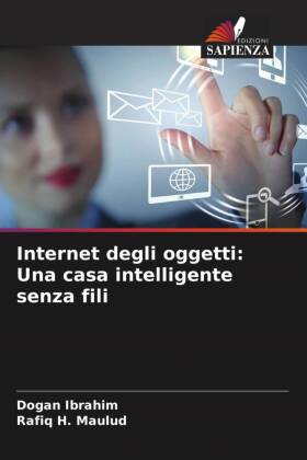 Internet degli oggetti: Una casa intelligente senza fili